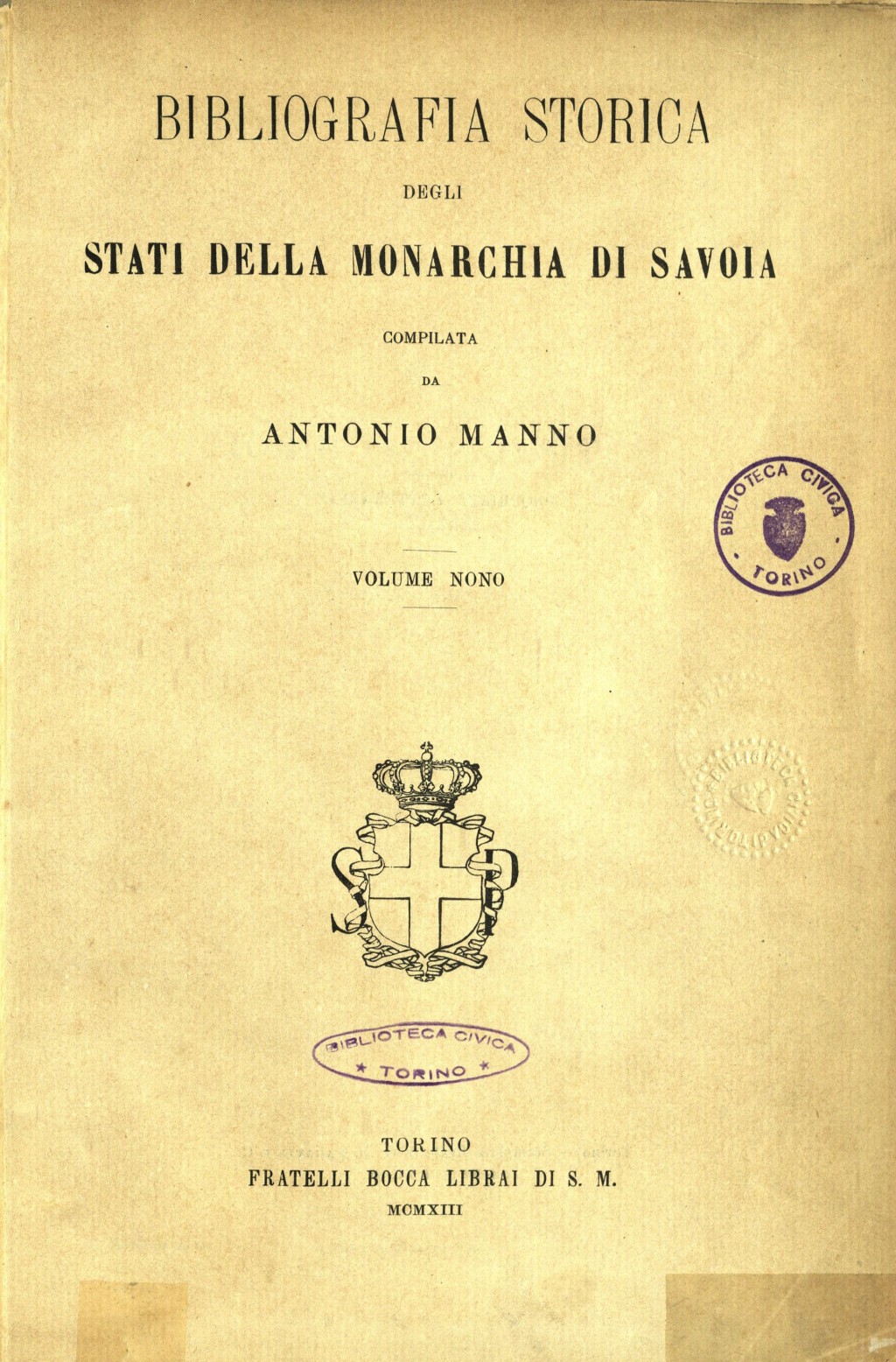 Bibliografia storica degli Stati della monarchia di Savoia MuseoTorino Bibliografia storica degli Stati della monarchia di Savoia MuseoTorino
