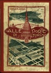 Abate Daga, Pietro, Alle porte di Torino: studio storico-critico dello sviluppo, della vita e dei bisogni delle regioni periferiche della città, Italia industriale artistica, Torino 1926, copertina