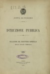 Ambrosini, Antonio, Istruzione pubblica. Relazione del direttore generale delle scuole comunali, G.B. Vassallo, Torino 1906, copertina