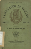 «Almanacco di Torino: compilato per cura di due studiosi di storia patria», A. I-II, 1879-1880, Torino, copertina